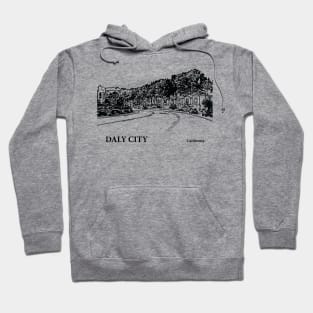 Daly City California Hoodie